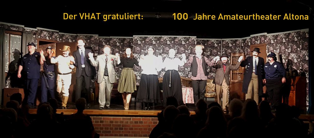 Amateur-Theater Altona e.V. von 1925 feiert sein 100. Jubiläum